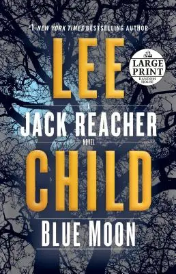 Blauer Mond: Ein Jack-Reacher-Roman - Blue Moon: A Jack Reacher Novel