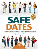 Sichere Verabredungen - Ein Lehrplan zur Prävention von Beziehungsmissbrauch bei Jugendlichen - Safe Dates - A Teen Relationship Abuse Prevention Curriculum
