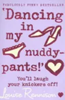 Ich tanze in meiner Nackthose! - 'Dancing in my nuddy-pants!'