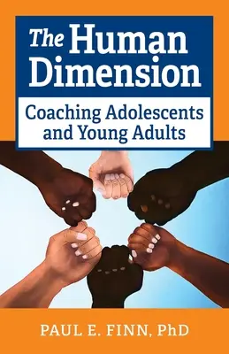 Die menschliche Dimension: Coaching Jugendlicher und junger Erwachsener - The Human Dimension: Coaching Adolescents and Young Adults