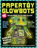 Papertoy Glowbots: 46 leuchtende Roboter zum Selbermachen! - Papertoy Glowbots: 46 Glowing Robots You Can Make Yourself!
