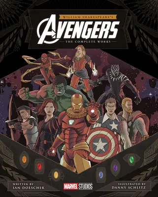 William Shakespeares „Avengers“: Das Gesamtwerk - William Shakespeare's Avengers: The Complete Works