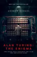 Alan Turing: The Enigma: Das Buch, das den Film The Imitation Game inspirierte - Aktualisierte Ausgabe - Alan Turing: The Enigma: The Book That Inspired the Film the Imitation Game - Updated Edition