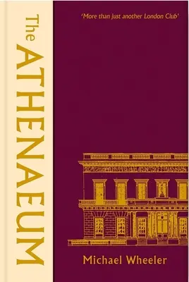 Das Athenaeum: Mehr als nur ein weiterer Londoner Club - The Athenaeum: More Than Just Another London Club