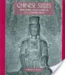 Chinesische Stelen: Vorbuddhistische und buddhistische Verwendung einer symbolischen Form - Chinese Steles: Pre-Buddhist and Buddhist Use of a Symbolic Form