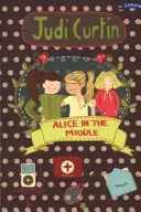 Alice in der Mitte - Alice in the Middle