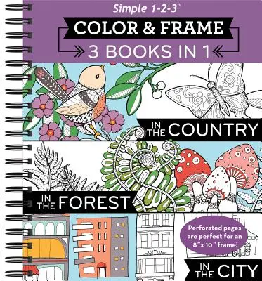 Color & Frame - 3 Bücher in 1 - Land, Wald, Stadt (Malbuch für Erwachsene) - Color & Frame - 3 Books in 1 - Country, Forest, City (Adult Coloring Book)