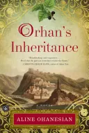 Orhans Erbe - Orhan's Inheritance