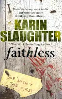 Treulos - (Grant-County-Reihe 5) - Faithless - (Grant County series 5)