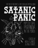 Satanische Panik: Popkulturelle Paranoia in den 1980er Jahren - Satanic Panic: Pop-Cultural Paranoia in the 1980s