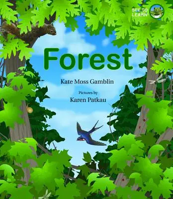 Wald: Ein Buch zum Sehen und Lernen - Forest: A See to Learn Book