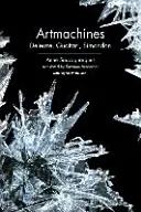 Kunst-Maschinen: Deleuze, Guattari, Simondon - Artmachines: Deleuze, Guattari, Simondon