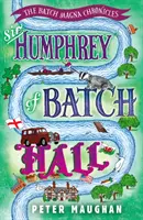 Sir Humphrey von Batch Hall - Sir Humphrey of Batch Hall