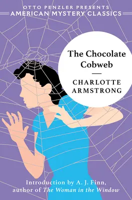 Das Schokoladenspinnennetz - The Chocolate Cobweb