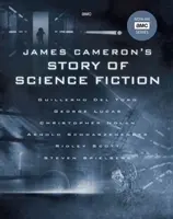 James Camerons Geschichte der Science Fiction - James Cameron's Story of Science Fiction