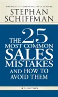 Die 25 häufigsten Verkaufsfehler und wie man sie vermeidet - The 25 Most Common Sales Mistakes and How to Avoid Them