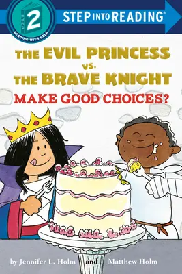 Die böse Prinzessin vs. der tapfere Ritter: Triffst du gute Entscheidungen? - The Evil Princess vs. the Brave Knight: Make Good Choices?