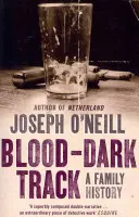 Blutdunkle Spur - Eine Familiengeschichte - Blood-Dark Track - A Family History