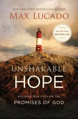 Unerschütterliche Hoffnung: Unser Leben auf die Verheißungen Gottes bauen - Unshakable Hope: Building Our Lives on the Promises of God