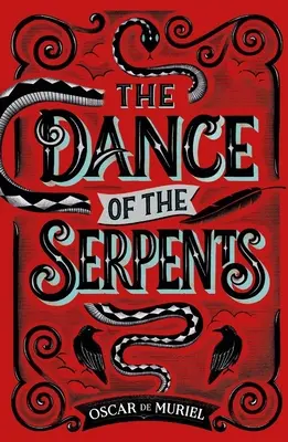 Der Tanz der Schlangen - The Dance of the Serpents