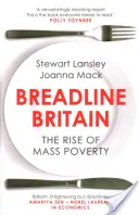 Das brotlose Großbritannien: Das Aufkommen der Massenarmut - Breadline Britain: The Rise of Mass Poverty