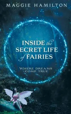 Das geheime Leben der Feen - Inside the Secret Life of Fairies