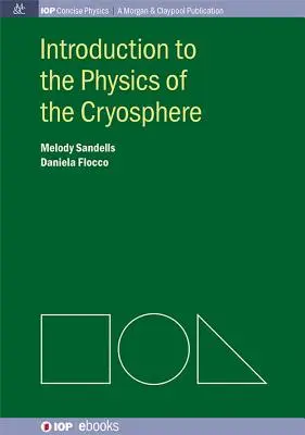 Einführung in die Physik der Kryosphäre - Introduction to the Physics of the Cryosphere