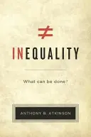 Ungleichheit: Was kann getan werden? - Inequality: What Can Be Done?
