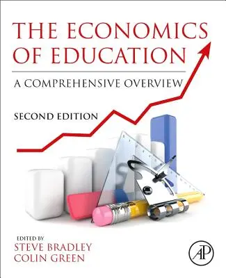 Die Ökonomie der Bildung: Ein umfassender Überblick - The Economics of Education: A Comprehensive Overview