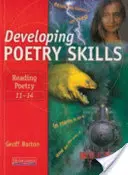 Entwicklung von Poesie-Fähigkeiten: Poesie lesen 11-14 - Developing Poetry Skills: Reading Poetry 11-14