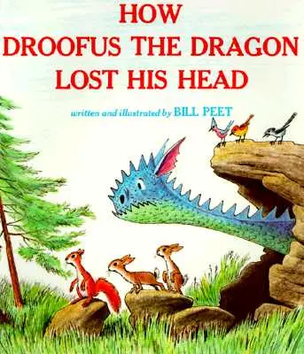 Wie Droofus, der Drache, seinen Kopf verlor - How Droofus the Dragon Lost His Head