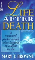 Leben nach dem Tod: Ein berühmter Hellseher enthüllt, was mit uns geschieht, wenn wir sterben - Life After Death: A Renowned Psychic Reveals What Happens to Us When We Die