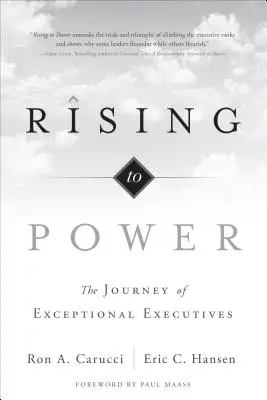 Aufstieg zur Macht: Der Weg außergewöhnlicher Führungskräfte - Rising to Power: The Journey of Exceptional Executives