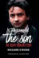 Im Namen des Sohnes: Die Geschichte von Gerry Conlon - In the Name of the Son: The Gerry Conlon Story