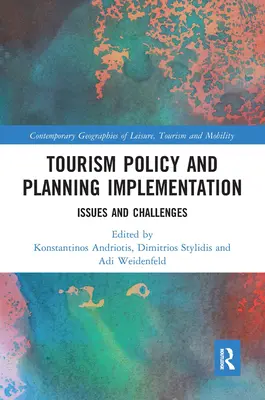 Umsetzung der Tourismuspolitik und -planung: Probleme und Herausforderungen - Tourism Policy and Planning Implementation: Issues and Challenges