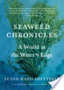 Seegras-Chroniken: Eine Welt am Rande des Wassers - Seaweed Chronicles: A World at the Water's Edge