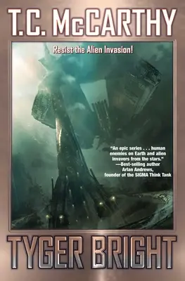 Tyger hell - Tyger Bright