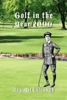 Golf im Jahr 2000 - Golf in the Year 2000