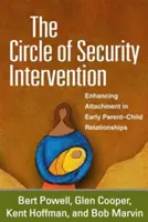 Die Intervention „Kreis der Sicherheit“: Stärkung der Bindung in frühen Eltern-Kind-Beziehungen - The Circle of Security Intervention: Enhancing Attachment in Early Parent-Child Relationships