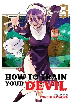 How to Train Your Devil Band 3 - How to Train Your Devil Vol. 3
