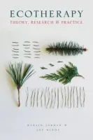 Ökotherapie: Theorie, Forschung und Praxis - Ecotherapy: Theory, Research and Practice