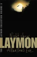 Richard Laymon Sammlung Band 3: Nachtshow & Allhallow's Eve - Richard Laymon Collection Volume 3: Night Show & Allhallow's Eve