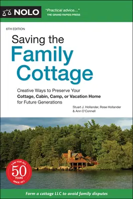 Die Rettung des Familienhauses: Kreative Wege, um Ihr Haus, Ihre Hütte, Ihr Lager oder Ihr Ferienhaus für zukünftige Generationen zu bewahren - Saving the Family Cottage: Creative Ways to Preserve Your Cottage, Cabin, Camp, or Vacation Home for Future Generations