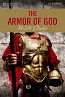 Das Bibelstudium Die Waffenrüstung Gottes - The Armor of God Bible Study