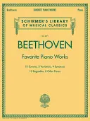 Beethoven - Beliebte Klavierwerke: Schirmer Library of Classics Band 2071 - Beethoven - Favorite Piano Works: Schirmer Library of Classics Volume 2071