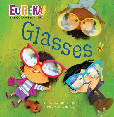 Gläser: Eureka! die Biographie einer Idee - Glasses: Eureka! the Biography of an Idea