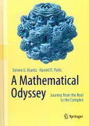 Eine mathematische Odyssee: Die Reise vom Realen zum Komplexen - A Mathematical Odyssey: Journey from the Real to the Complex