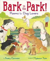 Bellen im Park!: Gedichte für Hundeliebhaber - Bark in the Park!: Poems for Dog Lovers