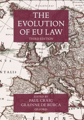 Die Entwicklung des EU-Rechts - The Evolution of Eu Law