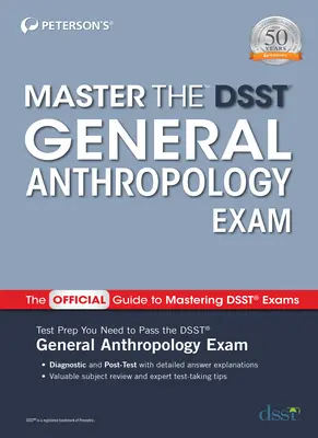 Meistern Sie die Dsst-Prüfung Allgemeine Anthropologie - Master the Dsst General Anthropology Exam